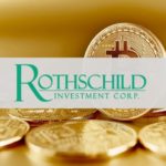 Rothschild Investment has Increased its Investments in Bitcoin